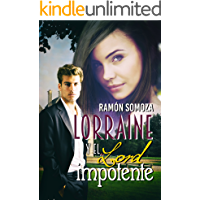 Lorraine y el lord impotente: Una entretenida comedia romántica con un toque de intriga.